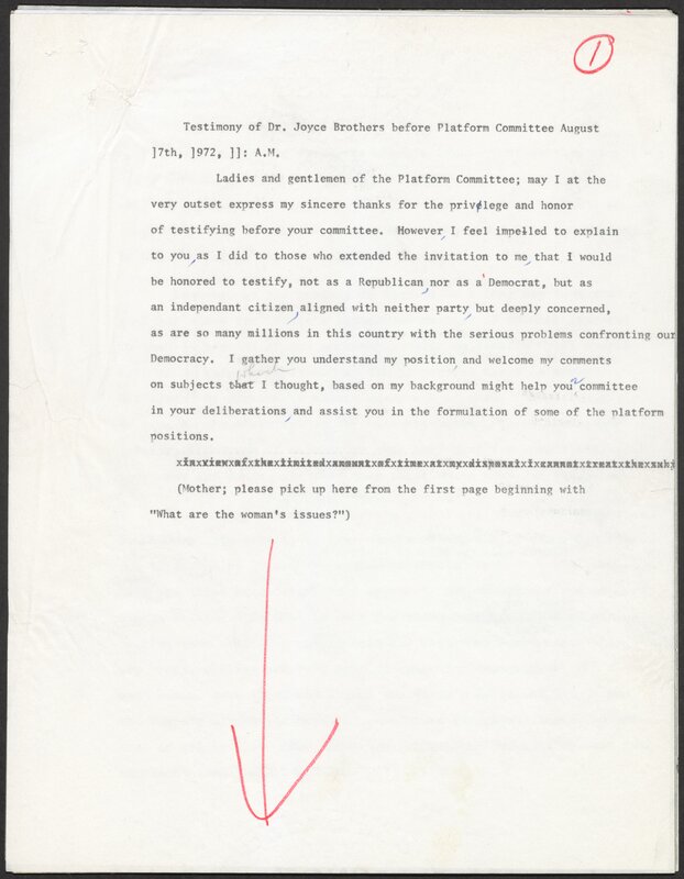Draft with edits of Brothers' testimony before the platform committee. August 17, 1972. (1 of 18)